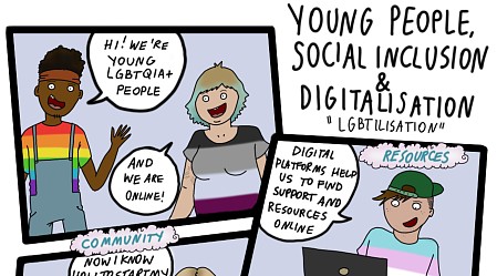 LGBTilisation: learning from the experiences of young LGBTQIA+ people online