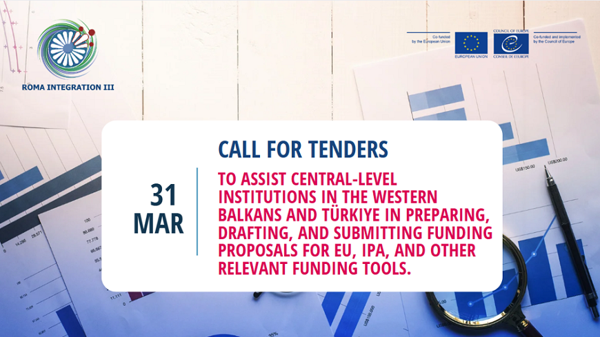 Call for Tenders : Assist central-level institutions in preparing, drafting, and submitting funding proposals for EU, IPA, and other relevant funding instruments