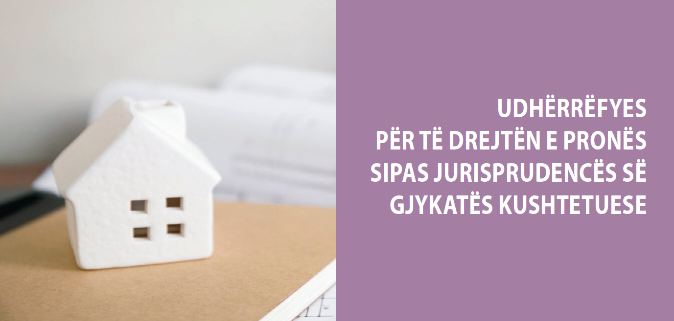 Published new Guide on the Albanian Constitutional Court's jurisprudence on property rights for legal professionals
