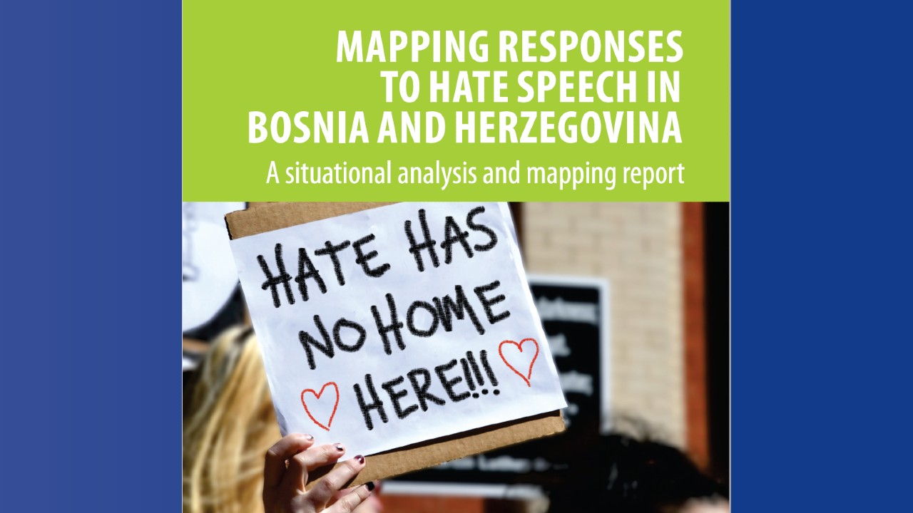 Podrška institucijama Bosne i Hercegovine u borbi protiv govora mržnje