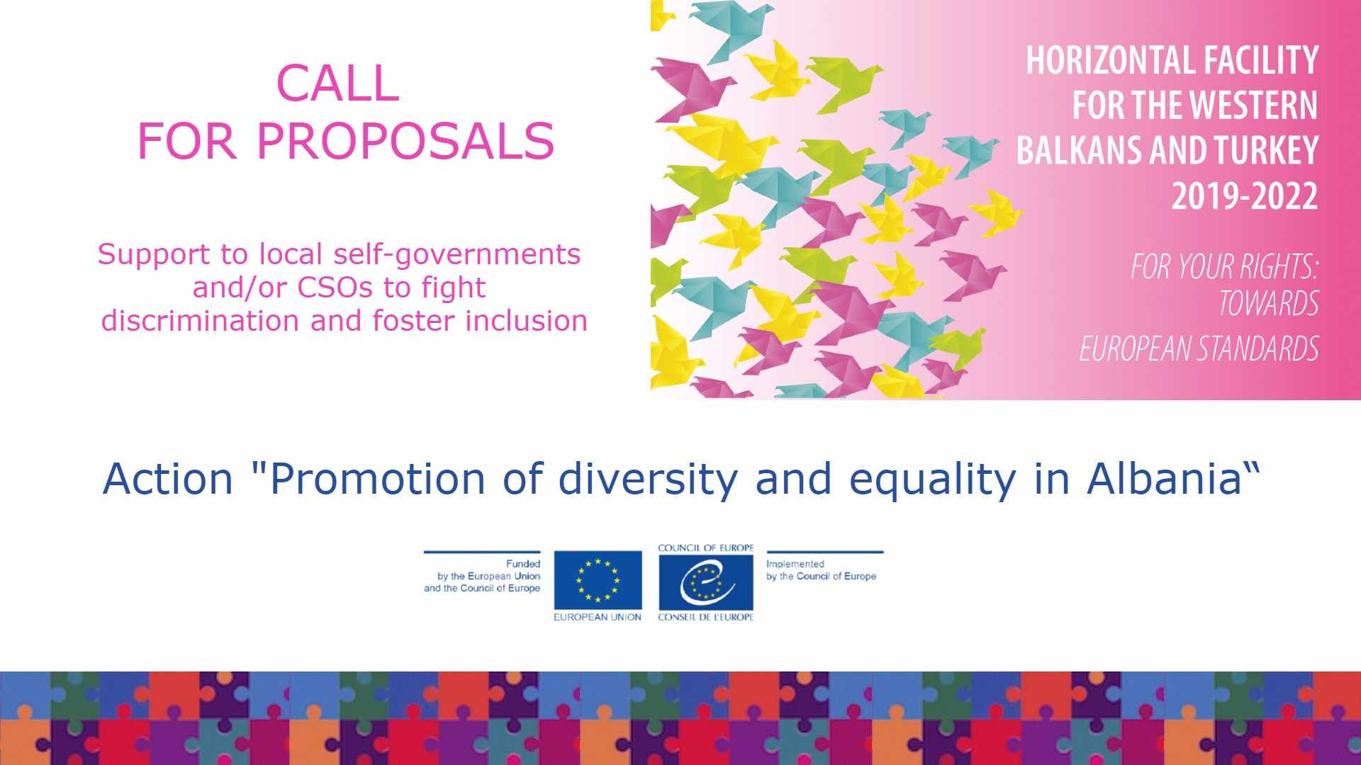 CALL FOR PROPOSALS: Support to local self-governments and/or CSOs for fighting discrimination - “Promotion of diversity and equality in Albania“