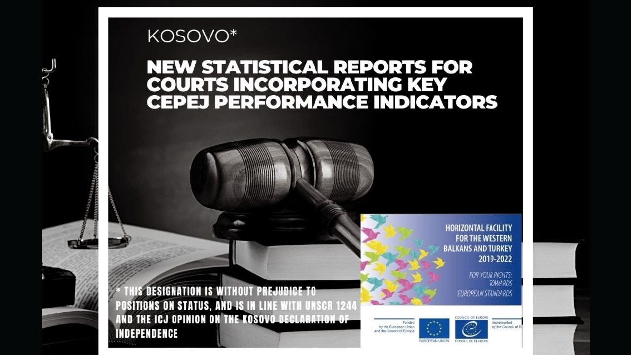 New statistical reports for courts including key CEPEJ performance indicators, available to judges and court presidents in Kosovo*