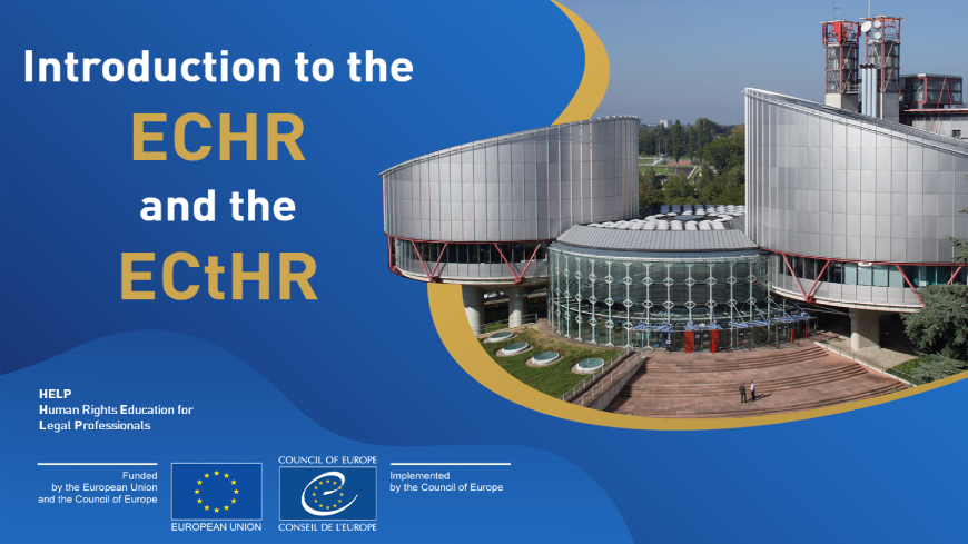 Updated online course on Introduction to the European Convention on Human  Rights and European Court of Human Rights - Horizontal Facility - Вести