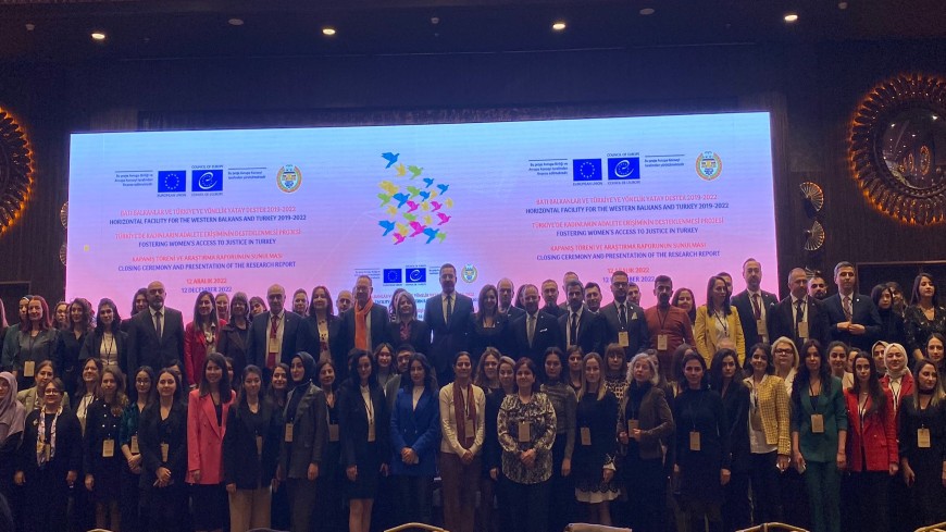 Türkiye’de Kadınların Adalete Erişimine İlişkin Araştırma Raporu Avrupa Birliği ve Avrupa Konseyi Ortak Projesinin Kapanış Törenininde Sunuldu
