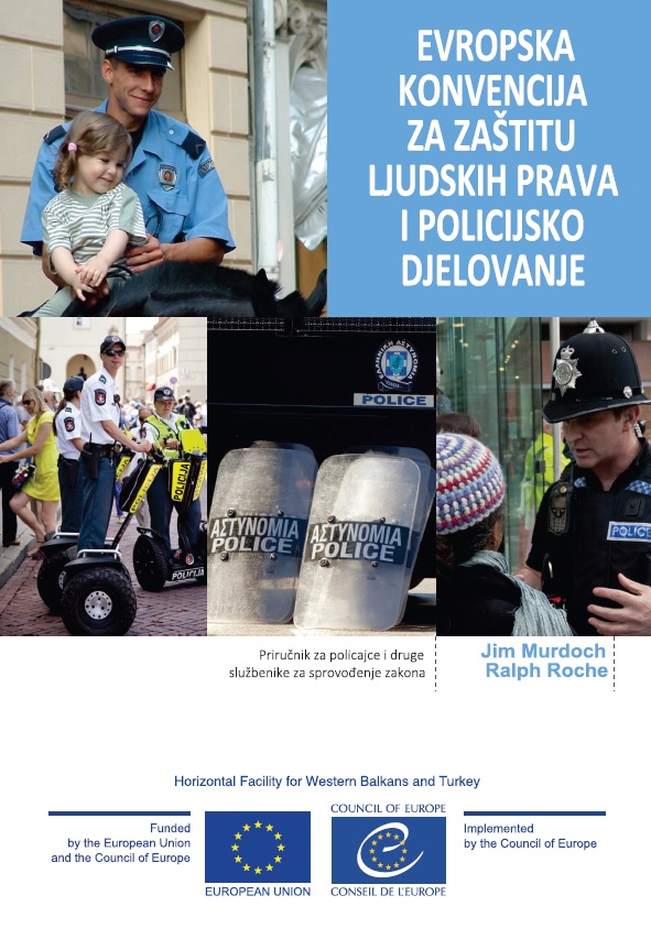 Evropska konvencija za zaštitu ljudskih prava i policijsko djelovanje: priručnik za službenike za sprovođenje zakona