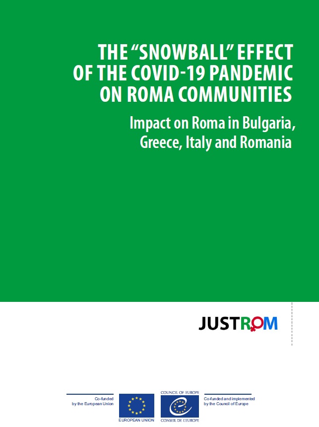 The "Snowball" Effect of the COVID-19 Pandemic on Roma communities