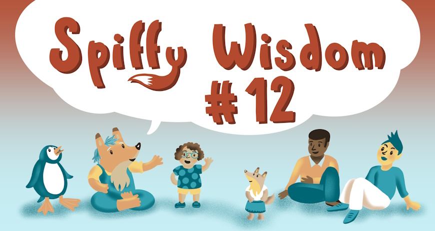 Spiffy Wisdom
