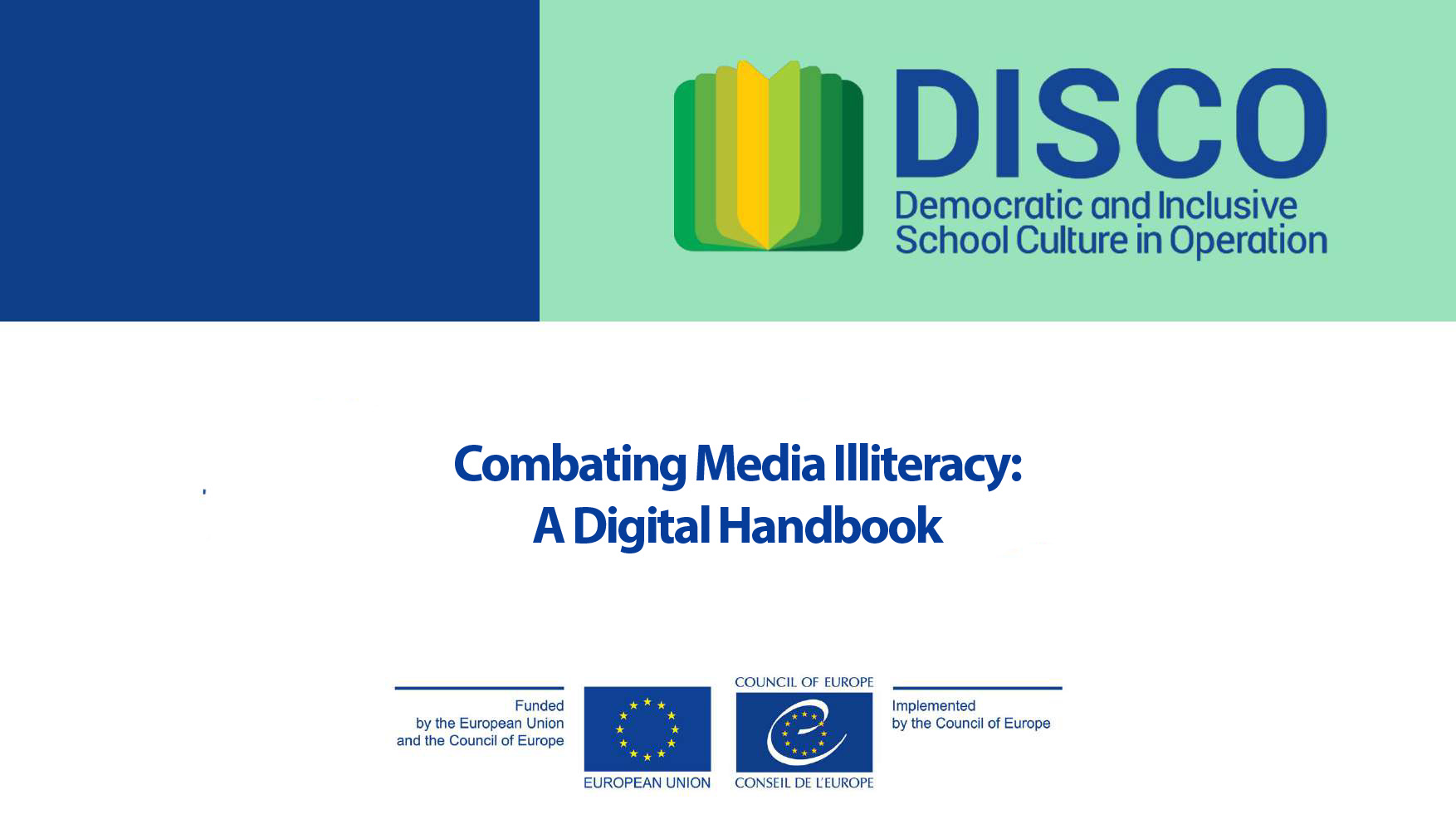 Combating Media Illiteracy: A Digital Handbook Combating Media Illiteracy: A Digital Handbook