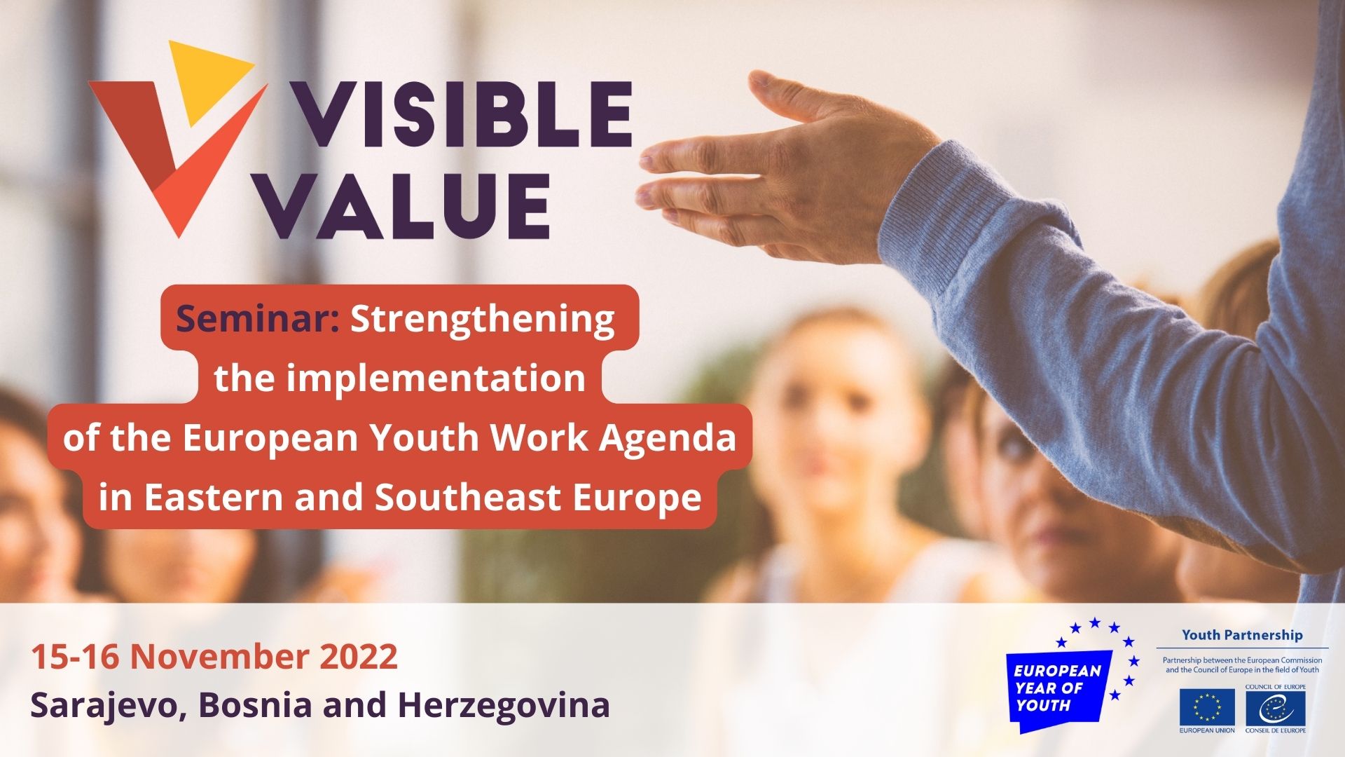 Visible Value – strengthening the implementation of the European Youth Work Agenda in Eastern and Southeast Europe