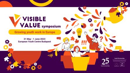 Symposium "Visible Value: Growing youth work in Europe"