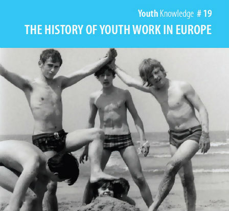 The history of youth work in Europe - Volume 5
