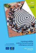 Learning mobility and non-formal learning in European contexts. Policies, approaches and examples