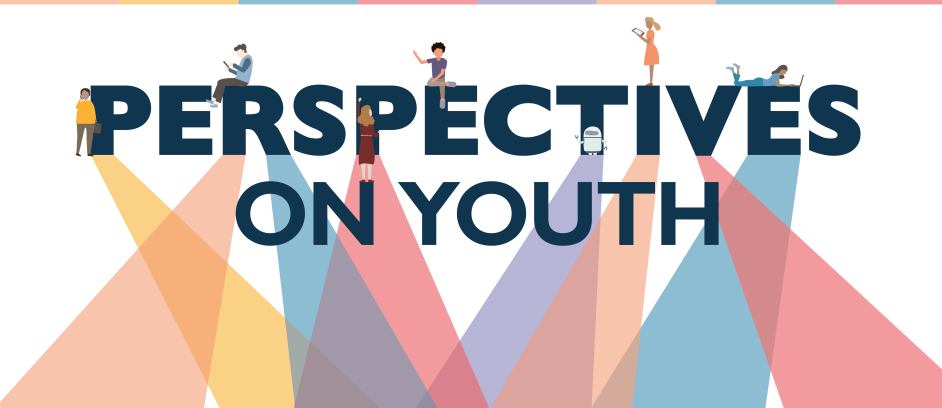 Perspectives on youth