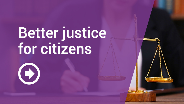 Better justice for citizens