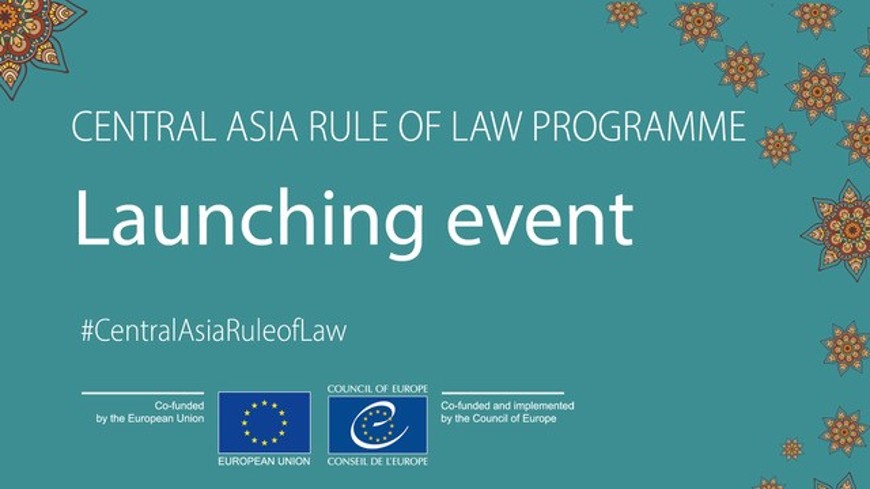 EVENT POSTPONED - Regional Steering Committee Meeting / Presentation of the Central Asia Rule of Law Programme 2020-2023