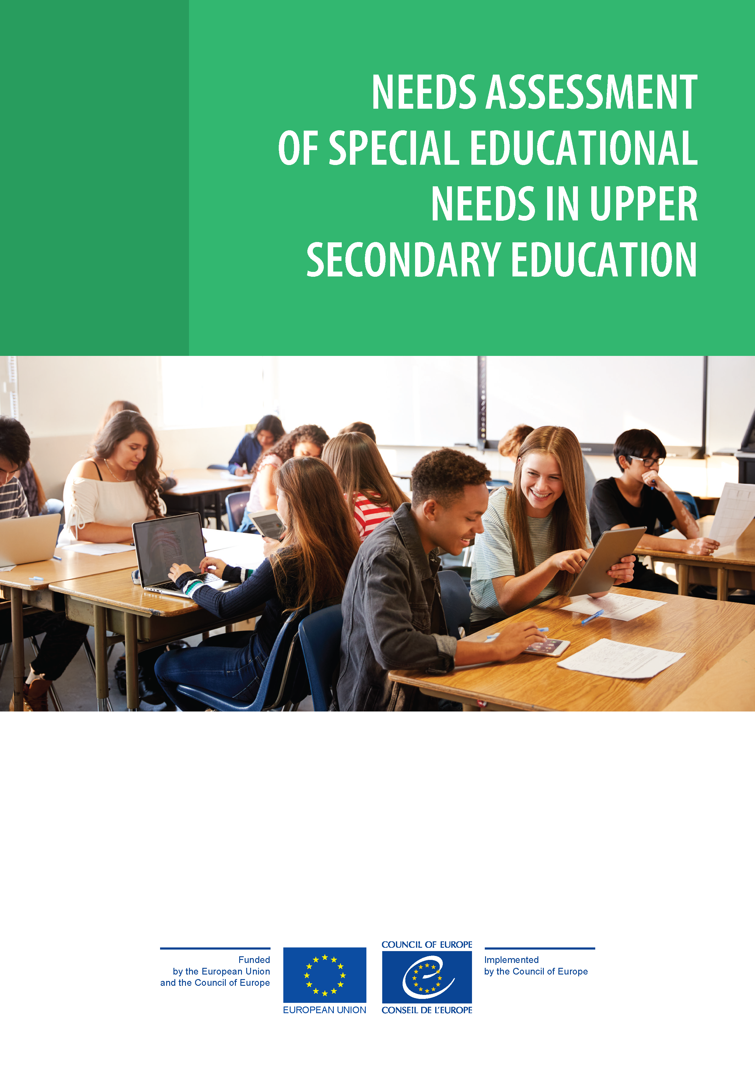 Needs Assessment of Special Educational Needs in Upper Secondary Education
